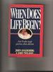 When Does Life Begin?