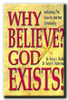 Why Believe? God Exists!: Rethinking the Case for God and Christianity