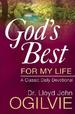 God's Best for My Life: A Classic Daily Devotional