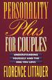 Personality Plus for Couples: Understanding Yourself and the One You Love