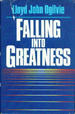 Falling into Greatness