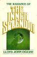 The radiance of the inner splendor