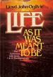 Life As It Was Meant To Be: The Authentic Life from I & II Thessalonians