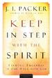 Keep in Step with the Spirit: Finding Fullness in Our Walk with God