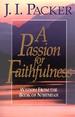 A Passion for Faithfulness: Wisdom From the Book of Nehemiah