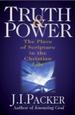 Truth & Power: The Place of Scripture in the Christian Life