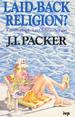 Laid-back Religion?: Penetrating Look at Christianity Today