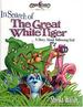 In Search of the Great White Tiger: A Story About Following God (Gnoo Zoo)