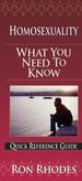 Homosexuality: What You Need to Know (Quick Reference Guides)