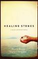 Healing Stones