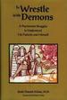 To Wrestle With Demons