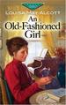 An old-fashioned girl. --