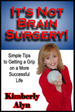 It's Not Brain Surgery!