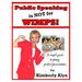 Public Speaking Is Not for Wimps