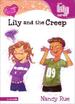 Lily and the Creep