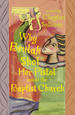 Why Beulah Shot Her Pistol inside the Baptist Church