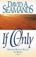 If Only