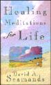 Healing Meditations for Life