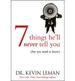 7 Things He'll Never Tell You