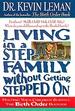 Living in a Step-Family Without Getting Stepped On