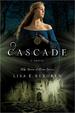 Cascade: A Novel
