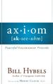 Axiom: Powerful Leadership Proverbs