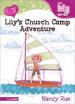 Lily's Church Camp Adventure