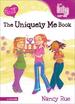 The Uniquely Me Book: It's a God Thing!