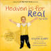 Heaven is for Real for Kids: A Little Boy's Astounding Story of His Trip to Heaven and Back