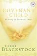 Covenant Child (Women of Faith Fiction)
