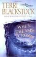When Dreams Cross (Second Chances Series #2)