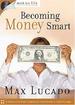 Becoming Money Smart (Max on Life)
