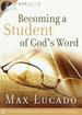 Max on Life: Becoming a Student of God's Word