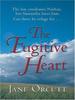 The Fugitive Heart