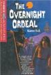 The Overnight Ordeal (Choice Adventures Series #16)