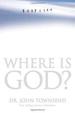 Where Is God?: Finding His Presence, Purpose and Power in Difficult Times