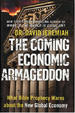The Coming Economic Armageddon: What Bible Prophecy Warns about the New Global Economy