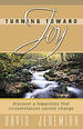 Turning Toward Joy