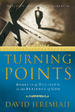 Turning Points: Moments of Decision in the Presence of God