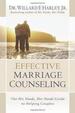 Effective Marriage Counseling: The His Needs, Her Needs Guide to Helping Couples