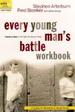 Every Young Man's Battle Workbook