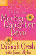 The One Year Mother-Daughter Devo