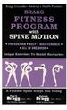 Bragg Fitness Program With Spine Motion: Unique Exercises to Banish Backaches