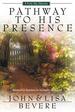Pathway to His Presence