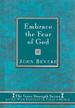 Embrace the Fear of God