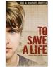 To Save a Life