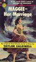 Maggie - Her Marriage