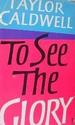 To See the Glory