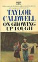 Growing Up Tough