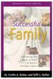 The Successful Family: Everything You Need to Know to Build a Stronger Family